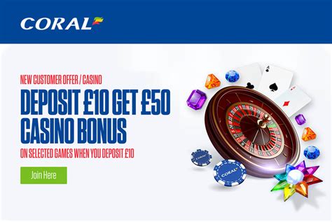 coral 10 casino bonus